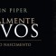 [Finalmente Vivos] Conclusão: Resenha e Resultado Sorteio