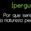 [PVE] Por que seria justo herdarmos a natureza pecaminosa de Adão?
