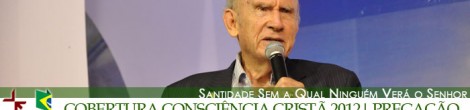 Russell Shedd – A ira de Deus dos céus é revelada (#CC2012)