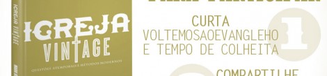Sorteio: Igreja Vintage (Mark Driscoll – Editora Tempo de Colheita) [ENCERRADO]
