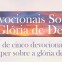 A Consumação de Todas as Coisas – Devocionais sobre a Glória de Deus (5/5)