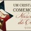 [PVE] Um Cristão Pode Comemorar o Nascimento de Cristo?