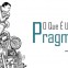 Augustus Nicodemus – O Que É Uma Igreja Pragmática