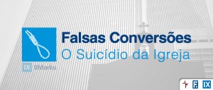 dever-falsas-conversoes