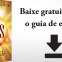 Baixe gratuitamente o Guia de Estudo do livro “Deus – Face a Face com Sua Majestade”