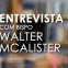 Entrevista com Bispo Walter McAlister