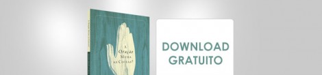Baixe gratuitamente o e-book “A Oração Muda as Coisas?” de R. C. Sproul