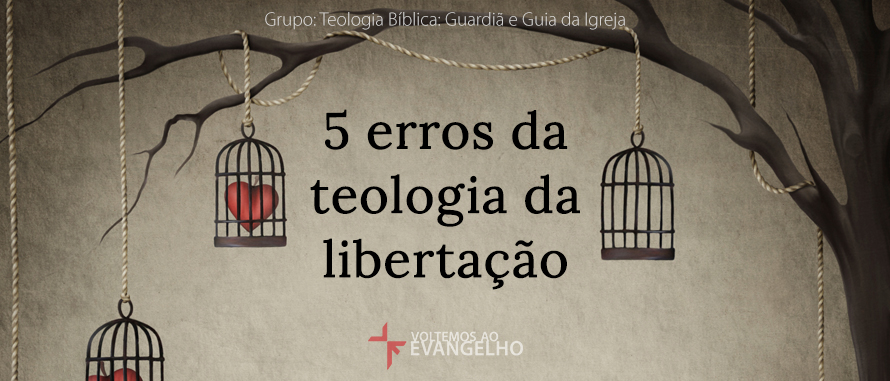 TeologiaBiblia-5ErrosDaTeologia