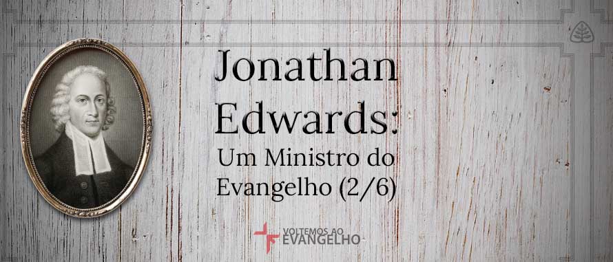 JonathanEdwards-UmMinistro