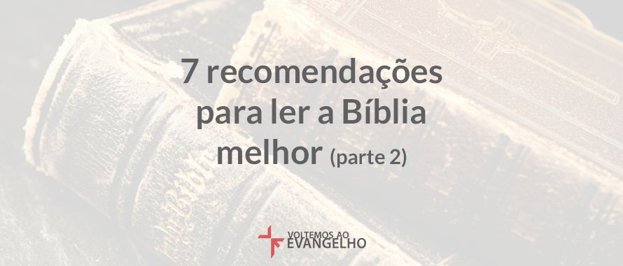 7-recomendacoes-para-ler-a-biblia-2
