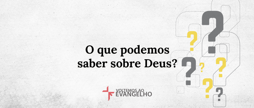 o-que–podemos-saber-sobre-deus