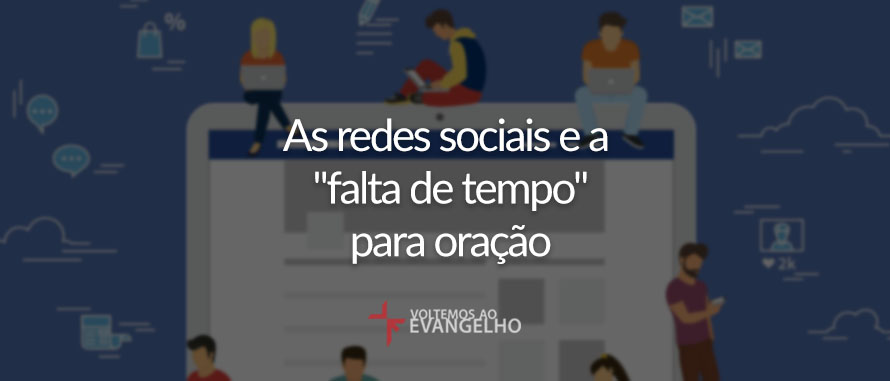 as-redes-sociais-e-a-falta-de-tempo