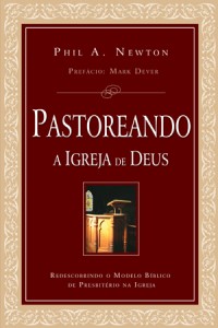 Pastoreando a Igreja de Deus